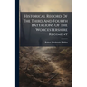 Historical Record Of The Third And Fourth Battalions Of The Worcestershire Regiment