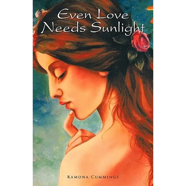 Even Love Needs Sunlight