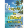 English to I-Kiribati Dictionary