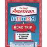 The Great American Retro Road Trip: A Celebration of Roadside Americana