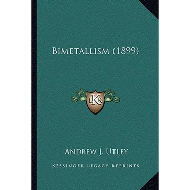 Bimetallism (1899)