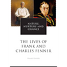 Nature, Nurture and Chance: The Lives of Frank and Charles Fenner