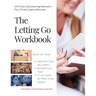 The Letting Go Workbook: 10 Proven Decluttering Methods Plus Three Creative Bonuses