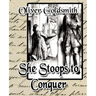 She Stoops to Conquer