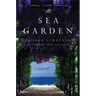 The Sea Garden