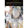 Empowerment of North American Indian Girls: Ritual Expressions at Puberty