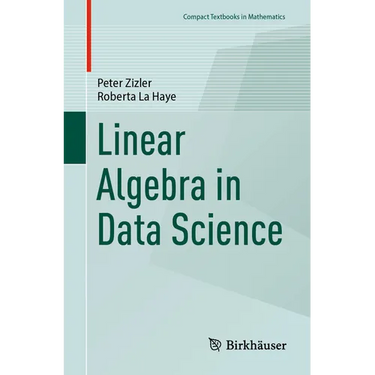 Linear Algebra in Data Science