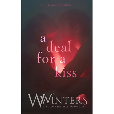 A Deal For A Kiss
