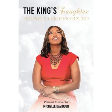 The King's Daughter: Divinely Orchestrated