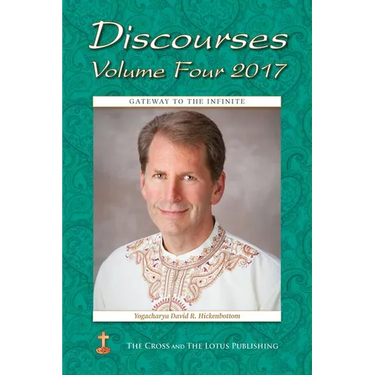 Discourses Volume 4, 2017: Gateway to the Infinite