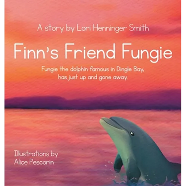 Finn's Friend Fungie: Fungie the dolphin famous in Dingle Bay has just up and gone away.