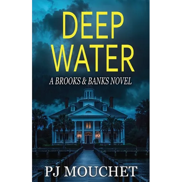 Deep Water: A Brooks & Banks Novel