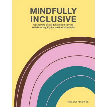 Mindfully Inclusive