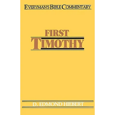 First Timothy- Everyman's Bible Commentary