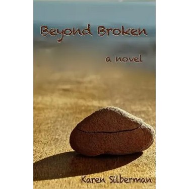 Beyond Broken - A Novel