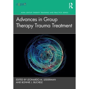 Advances in Group Therapy Trauma Treatment