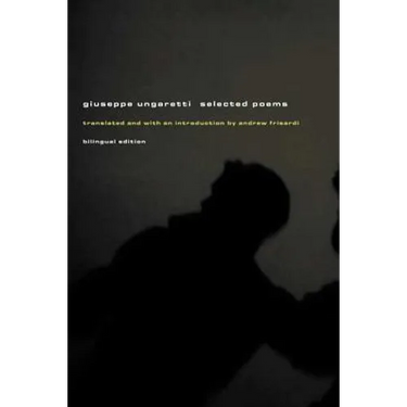 Giuseppe Ungaretti: Selected Poems