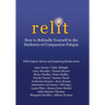 Relit: How to Rekindle Yourself in the Darkness of Compassion Fatigue