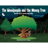 The Woodpeople and the Money Tree