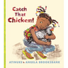 Catch That Chicken!