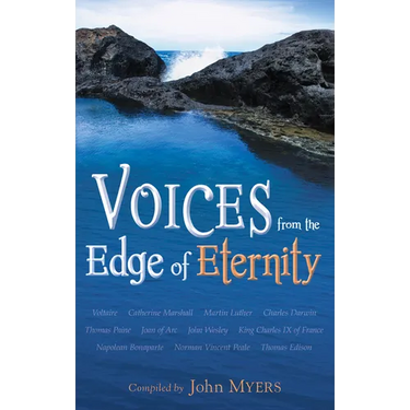 Voices from the Edge of Eternity