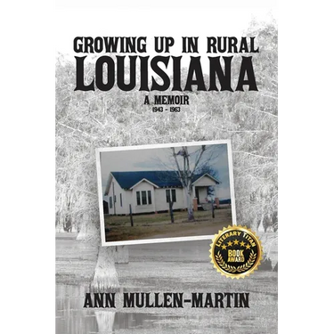 Growing Up in Rural Louisiana: A Memoir
