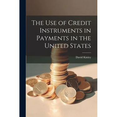 The Use of Credit Instruments in Payments in the United States