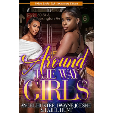 Around the Way Girls: 20th Anniversary Edition