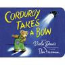 Corduroy Takes a Bow