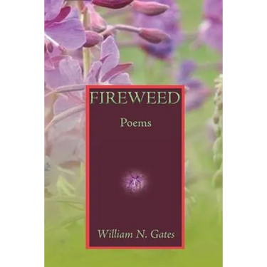 Fireweed: Poems
