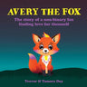 Avery the Fox: The Story of a Non-Binary Fox Finding Love for Themself