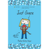 Just Grace