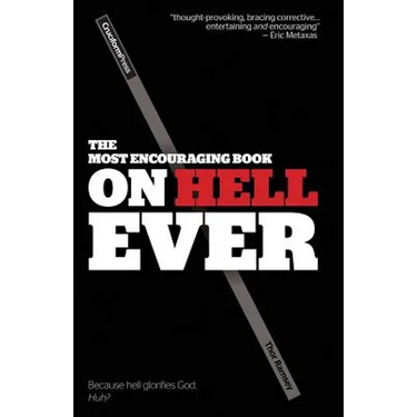 The Most Encouraging Book on Hell Ever