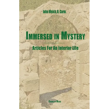 Immersed in Mystery: Articles For An Interior Life