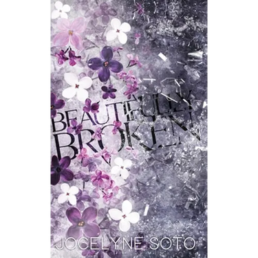 Beautifully Broken: Special Edition