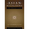 Asian Religions in Practice: An Introduction