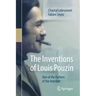 The Inventions of Louis Pouzin: One of the Fathers of the Internet