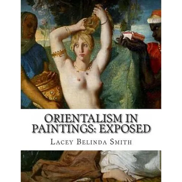 Orientalism in paintings: Exposed