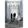 Presumed Guilty