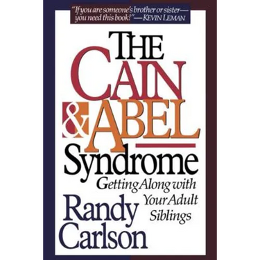 The Cain & Abel Syndrome