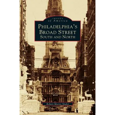 Philadelphia's Broad Street: South and North
