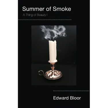 Summer of Smoke