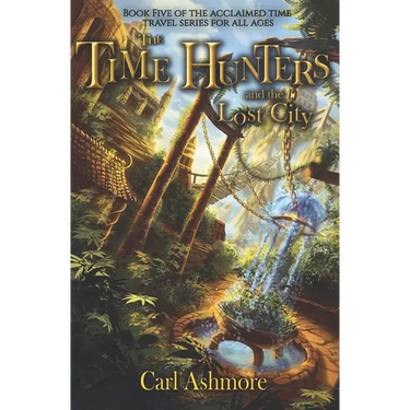 The Time Hunters and the Lost City