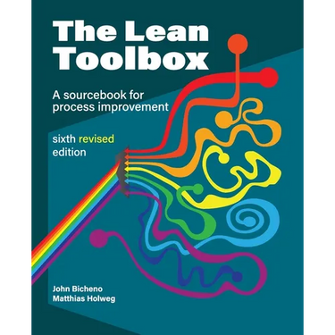 The Lean Toolbox Revised Sixth Edition