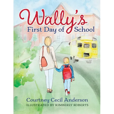Wally's First Day of School
