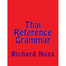 Thai Reference Grammar