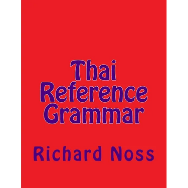 Thai Reference Grammar
