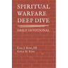 Spiritual Warfare: Deep Dive Daily Devotional