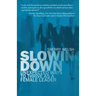 Slowing Down: Unexpected Ways to Thrive as a Female Leader