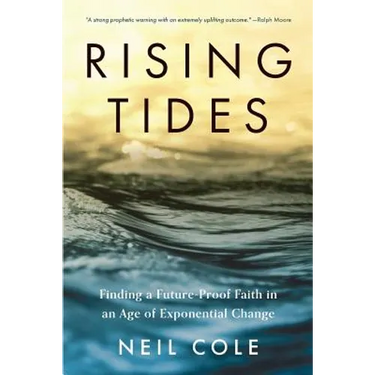Rising Tides: Finding a Future-Proof Faith in an Age of Exponential Change